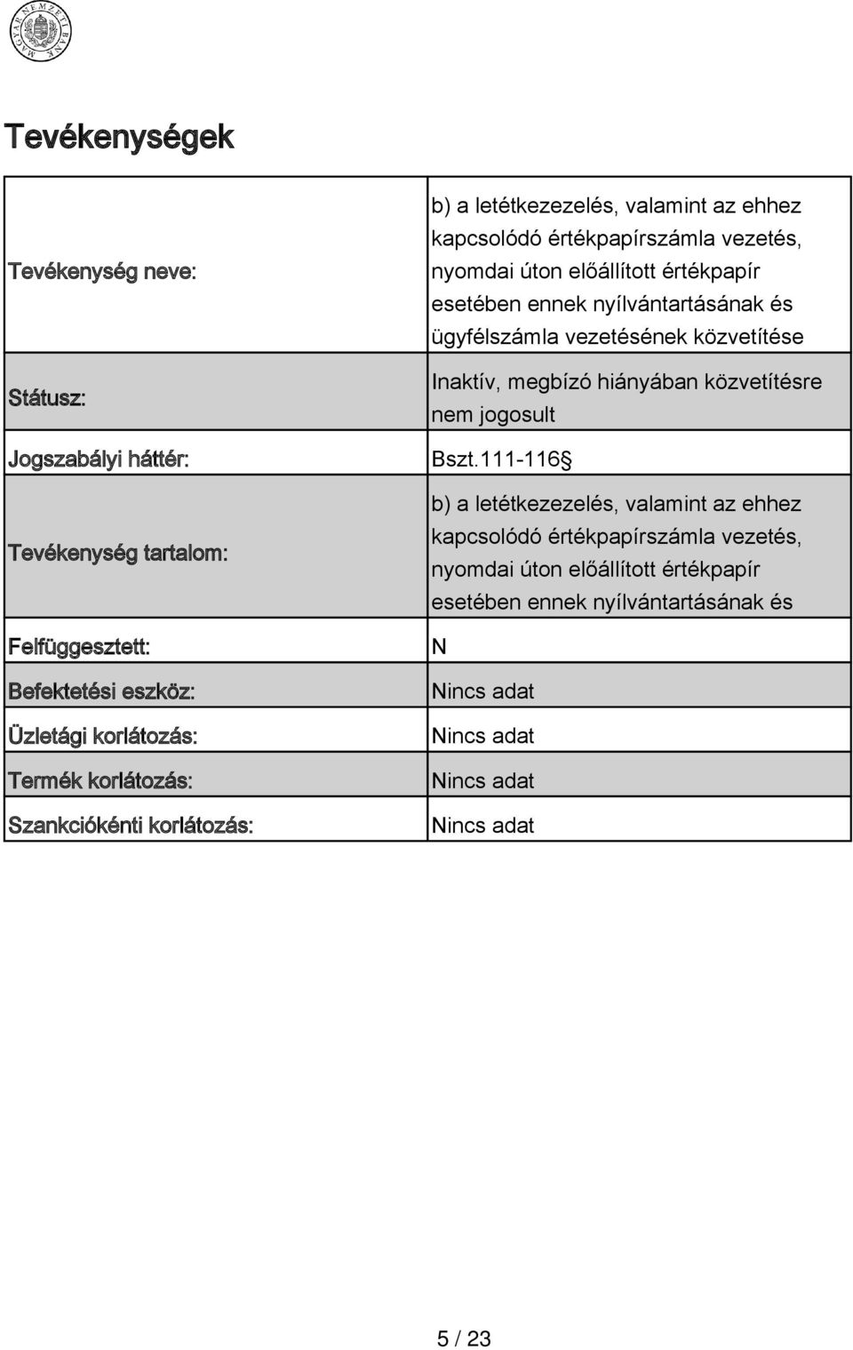 vezetésének közvetítése  úton előállított értékpapír esetében ennek