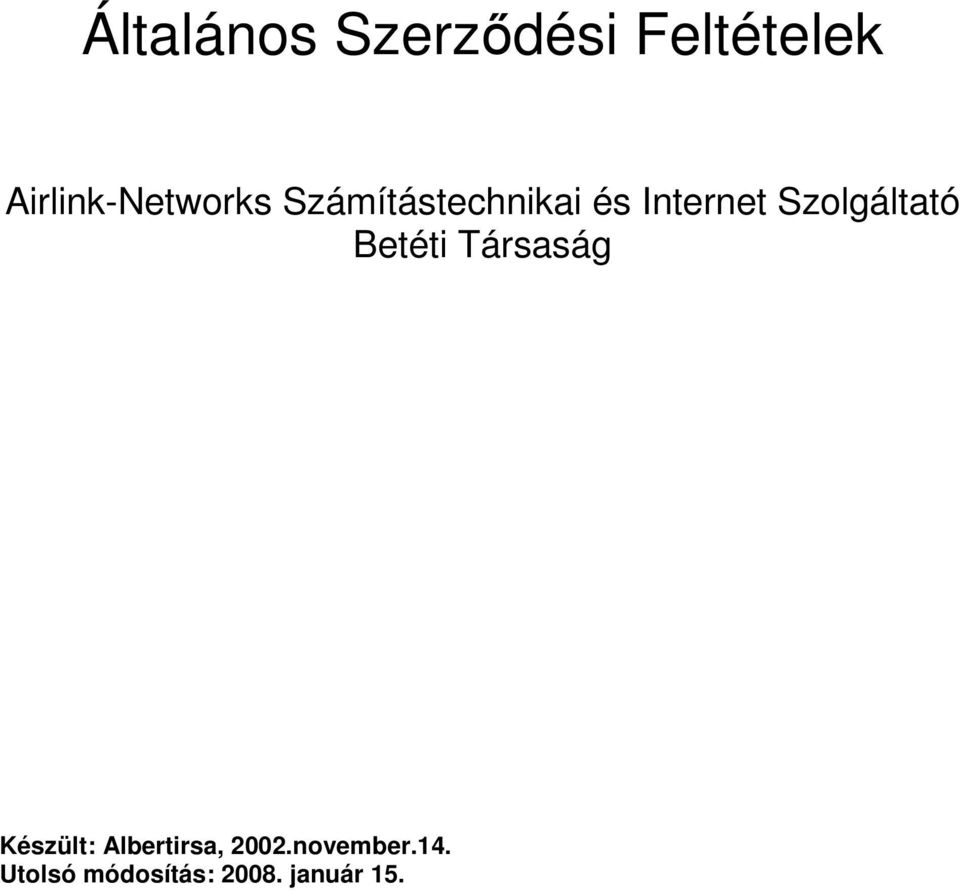 Internet Szolgáltató Betéti Társaság