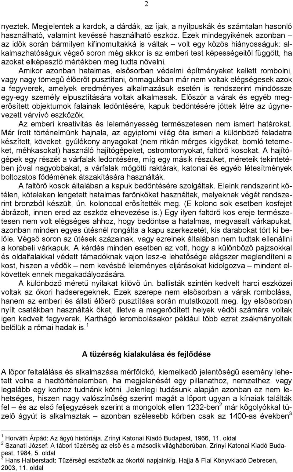 elképesztő mértékben meg tudta növelni.