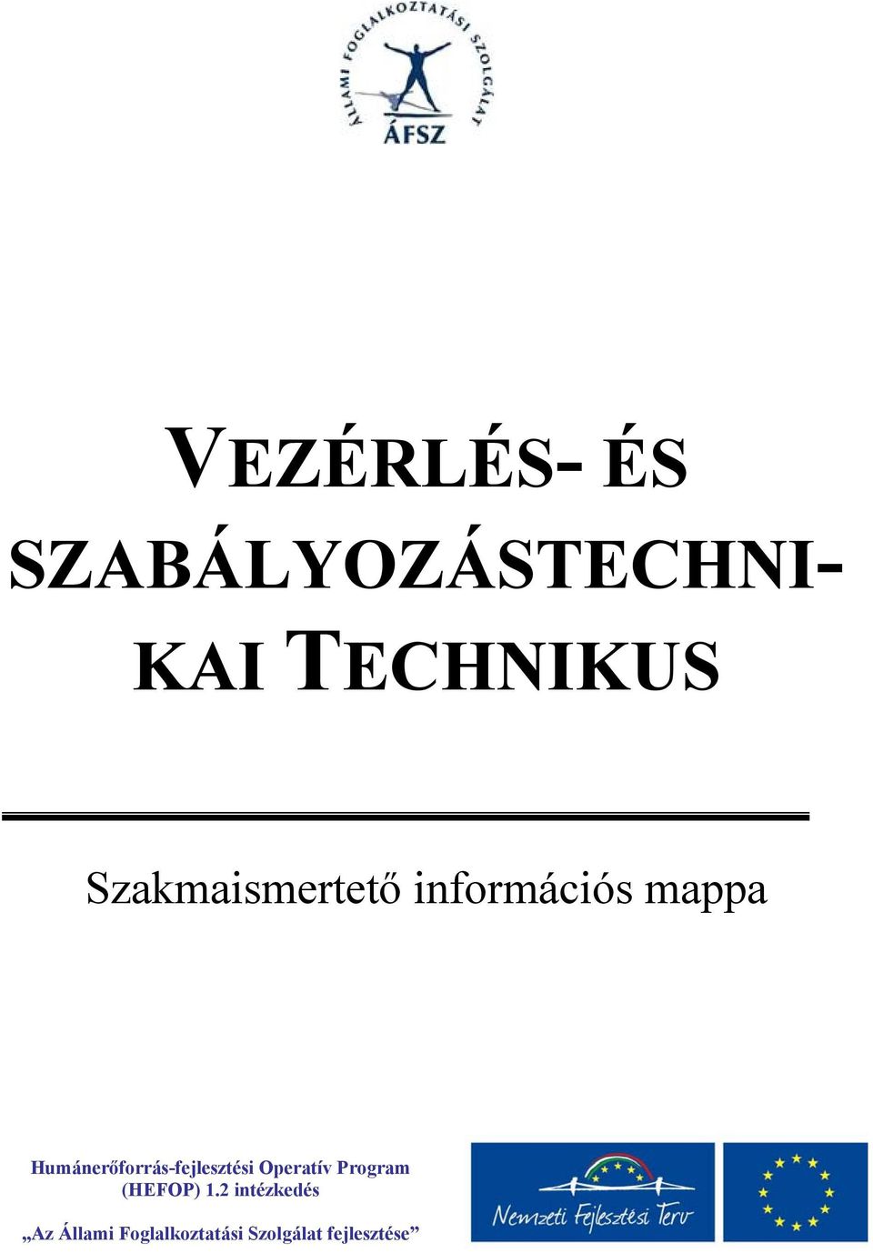 Humánerőforrás-fejlesztési Operatív Program