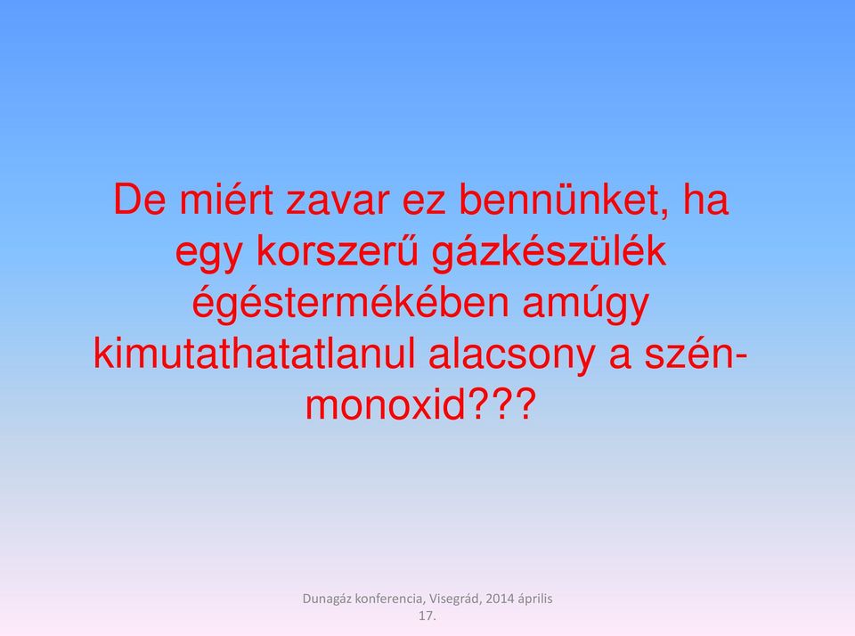 kimutathatatlanul alacsony a szénmonoxid?