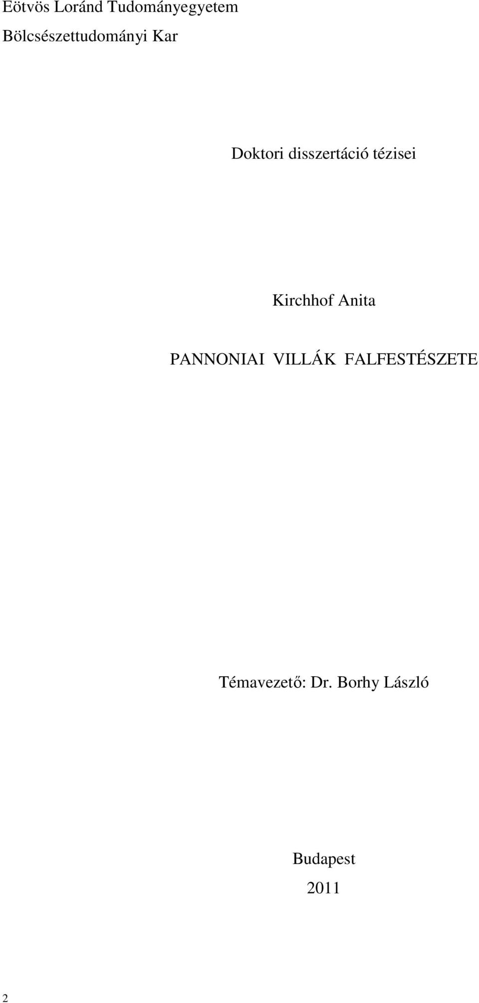 disszertáció tézisei Kirchhof Anita