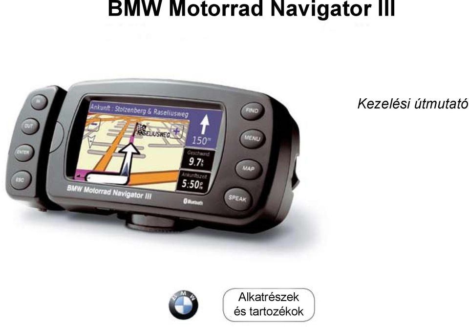 BMW Motorrad Navigator III - PDF Ingyenes letöltés