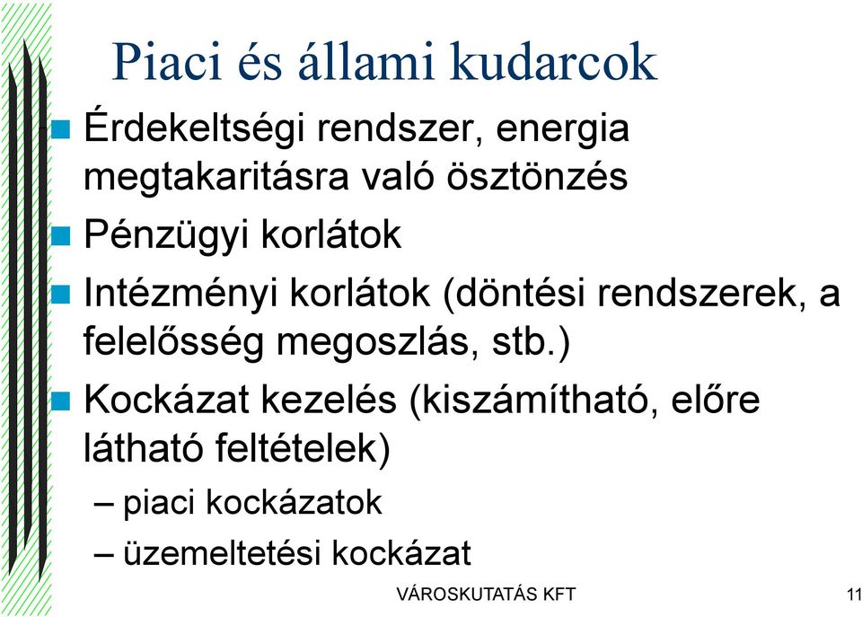 rendszerek, a felelősség megoszlás, stb.