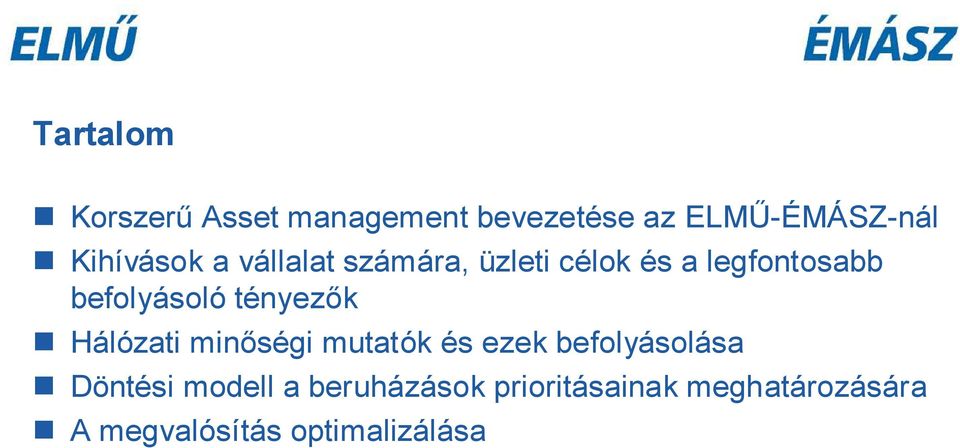 befolyásoló tényezők Hálózati minőségi mutatók és ezek befolyásolása