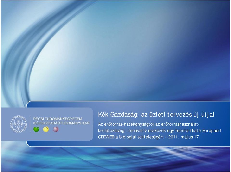 erőforráshasználatkorlátozásáig innovatív