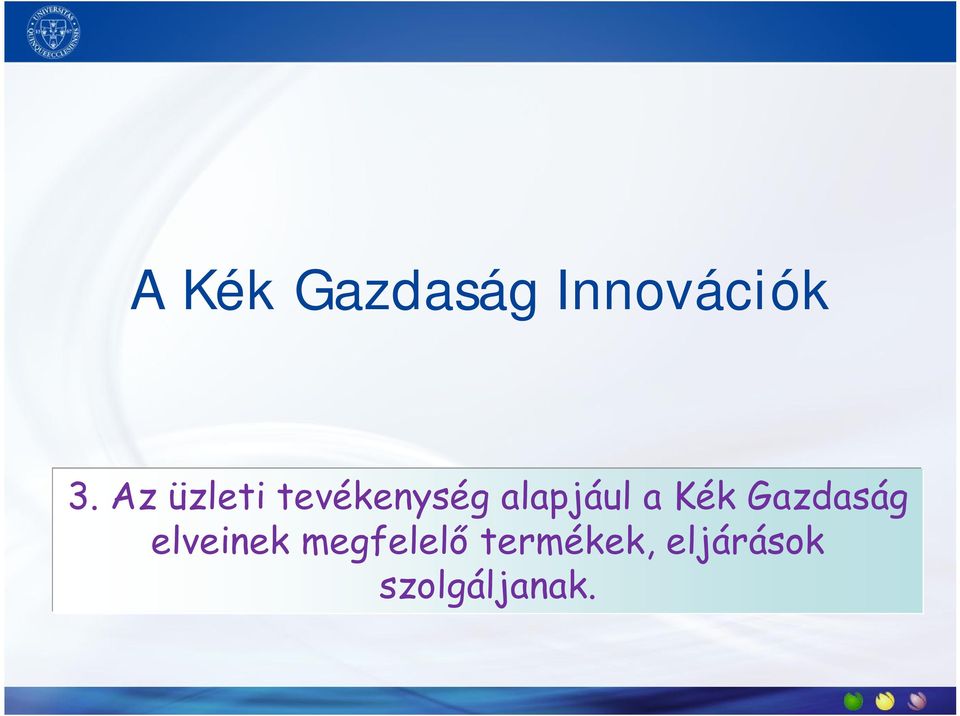 a Kék Gazdaság elveinek