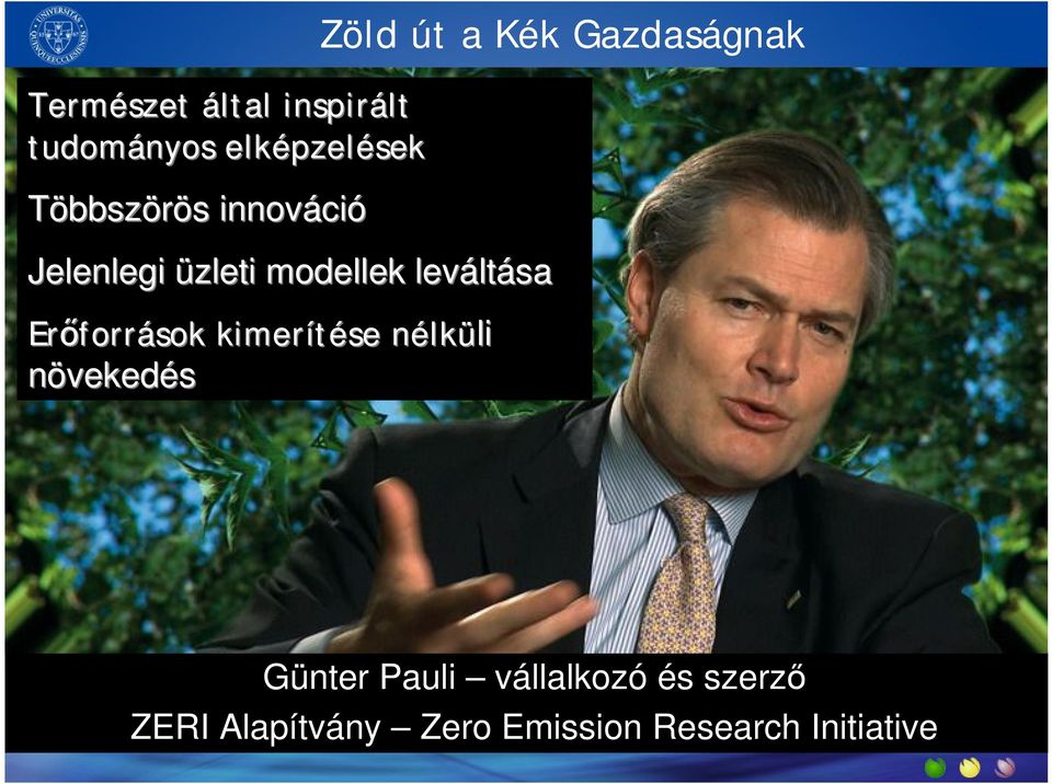 kimerítése nélkn lküli li növekedés Zöld út a Kék Gazdaságnak Günter