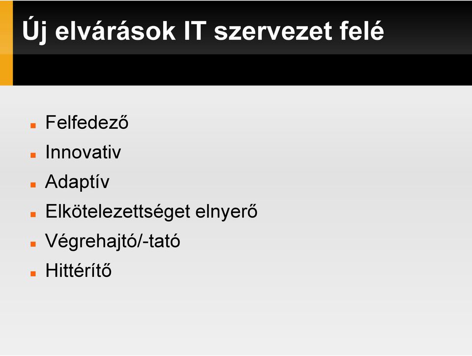 Adaptív Elkötelezettséget