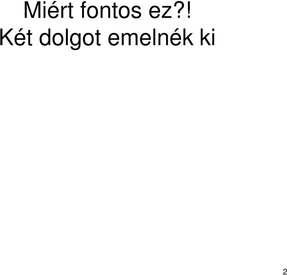 versenyképességet Kikerülhetetlen a hosszú távú