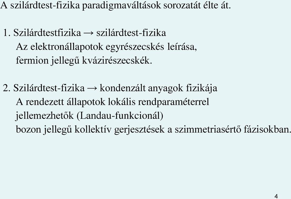 jellegű kvázirészecskék. 2.