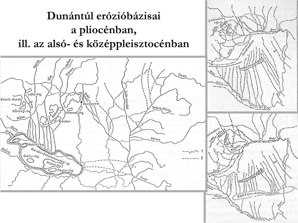 pliocénban, ill.