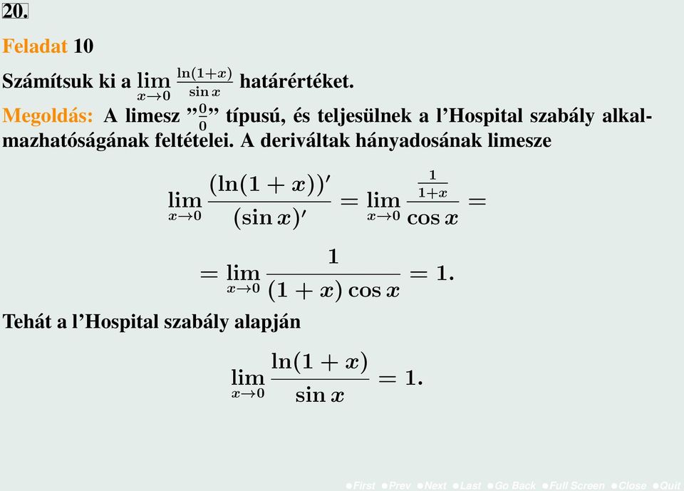 alkalmazhatóságának feltételei.