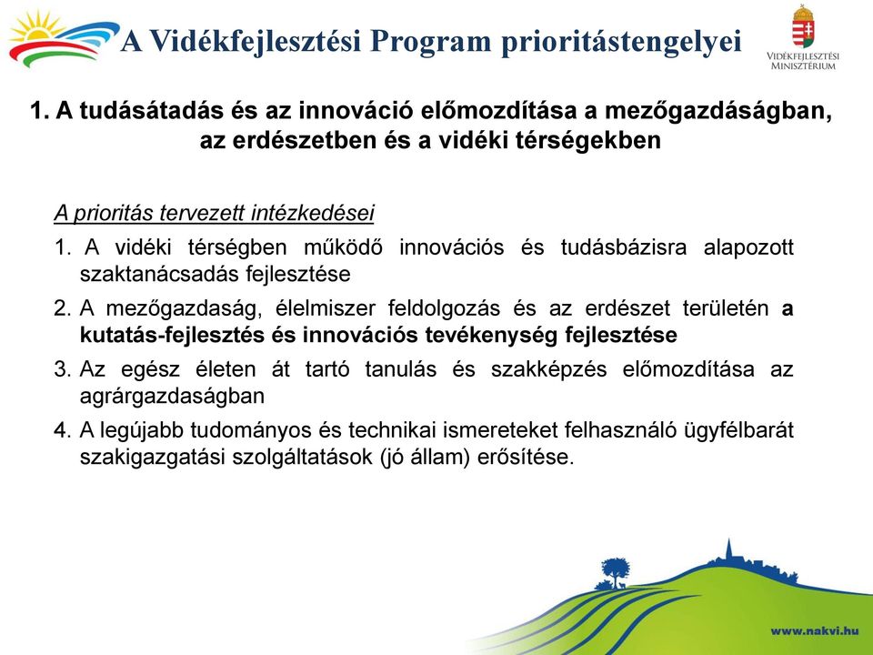 A vidéki térségben működő innovációs és tudásbázisra alapozott szaktanácsadás fejlesztése 2.