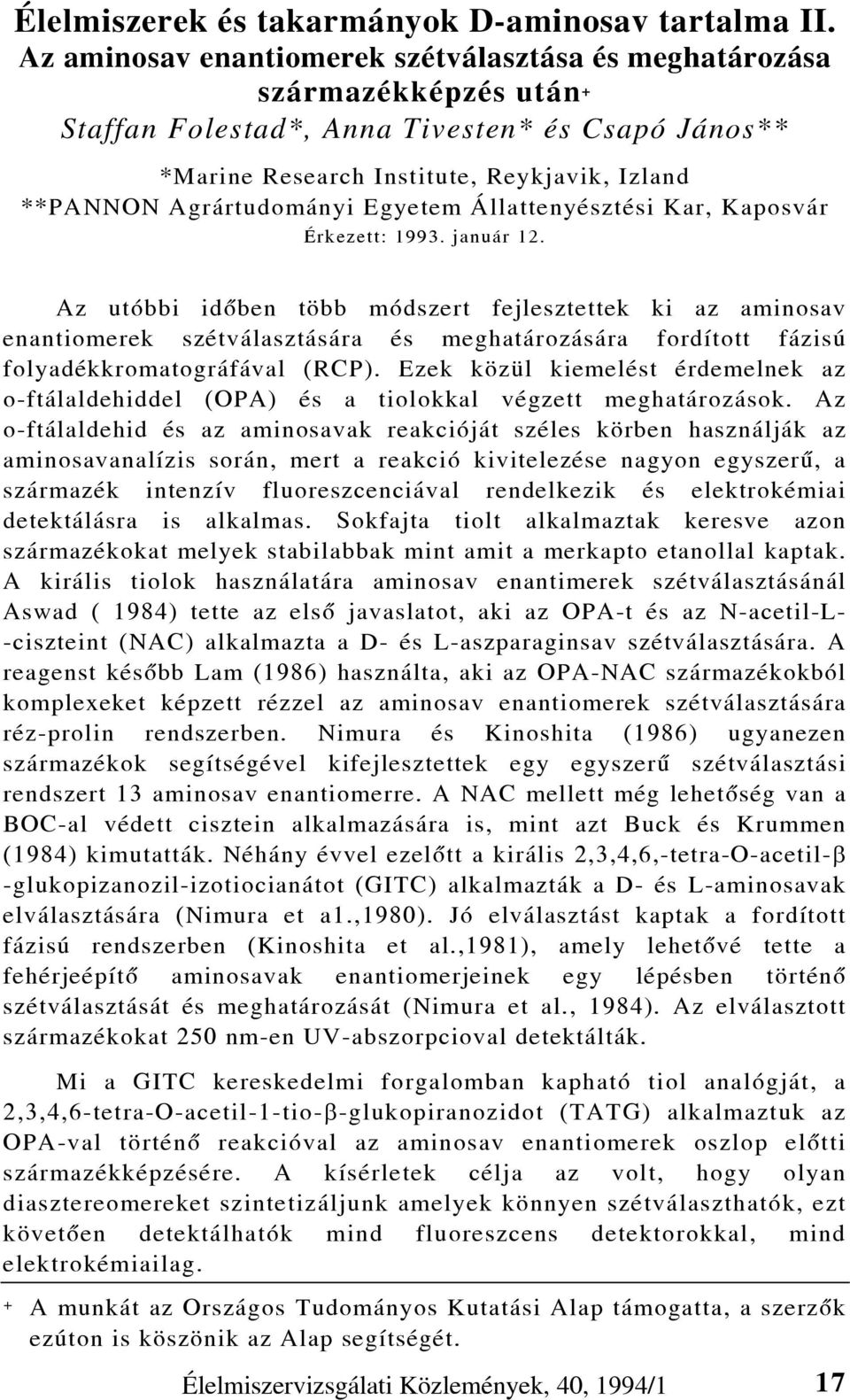 Agrártudományi Egyetem Állattenyésztési Kar, Kaposvár Érkezett: 1993. január 12.