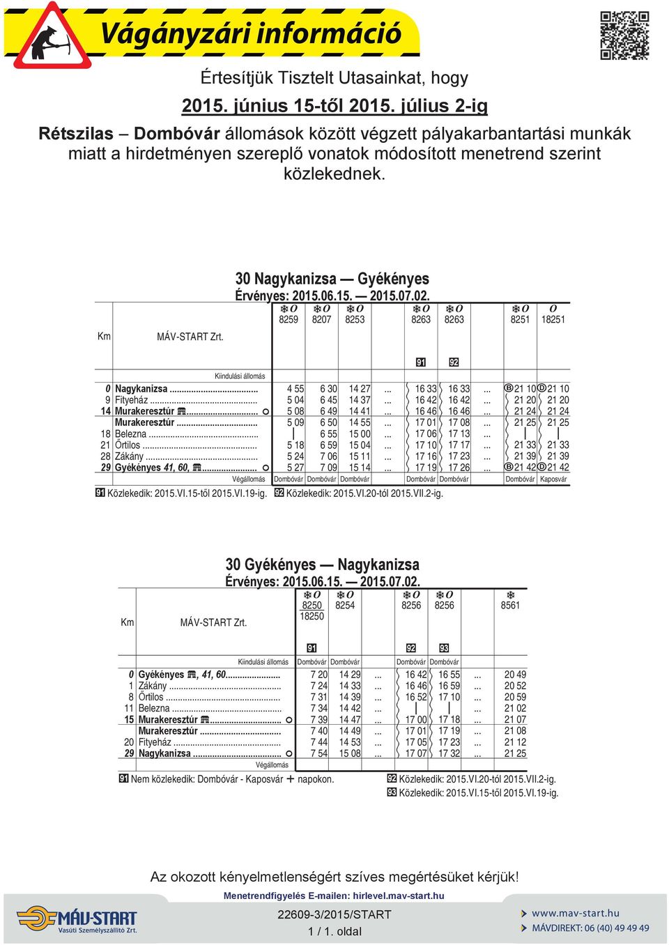 . 455 54 5 59 51 524 527 63 645 649 65 655 659 76 79 14 27 14 37 14 41 14 55 15 15 4 15 11 15 14 Dombóvár Dombóvár Dombóvár Dombóvár Dombóvár Dombóvár Kposvár 16 33 16 33 16 42 16 42 16 46 16 46 1 6