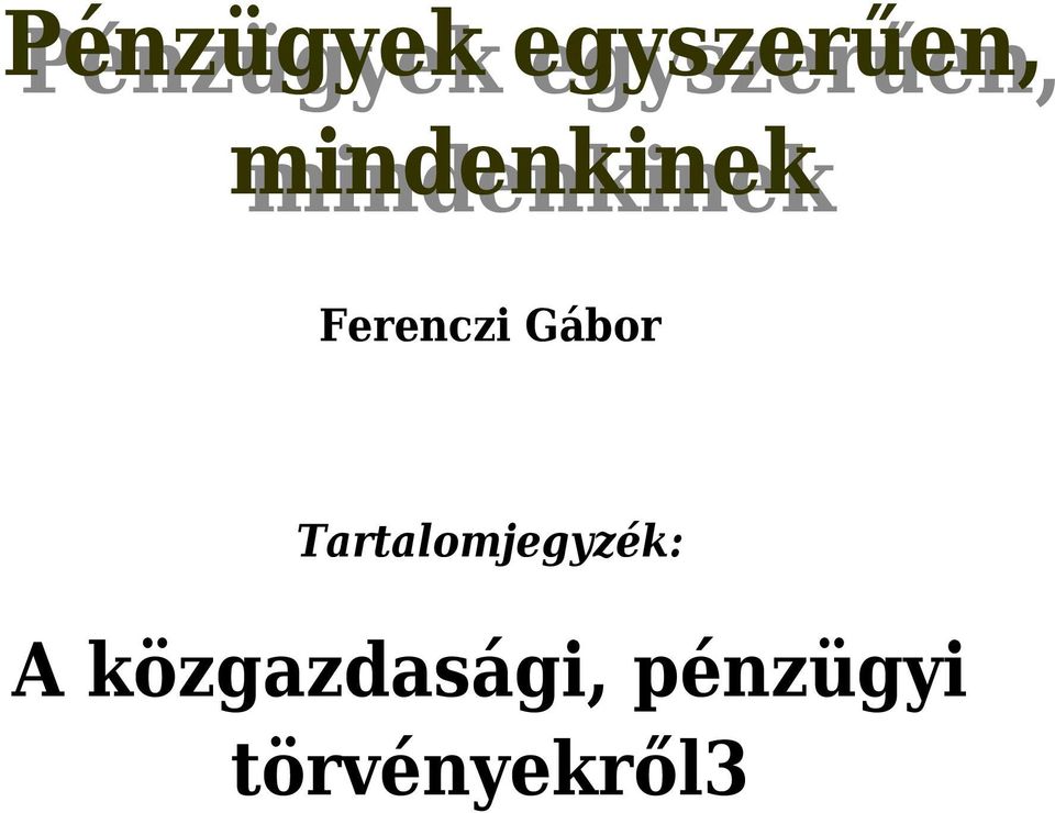 Gábor Tartalomjegyzék: A