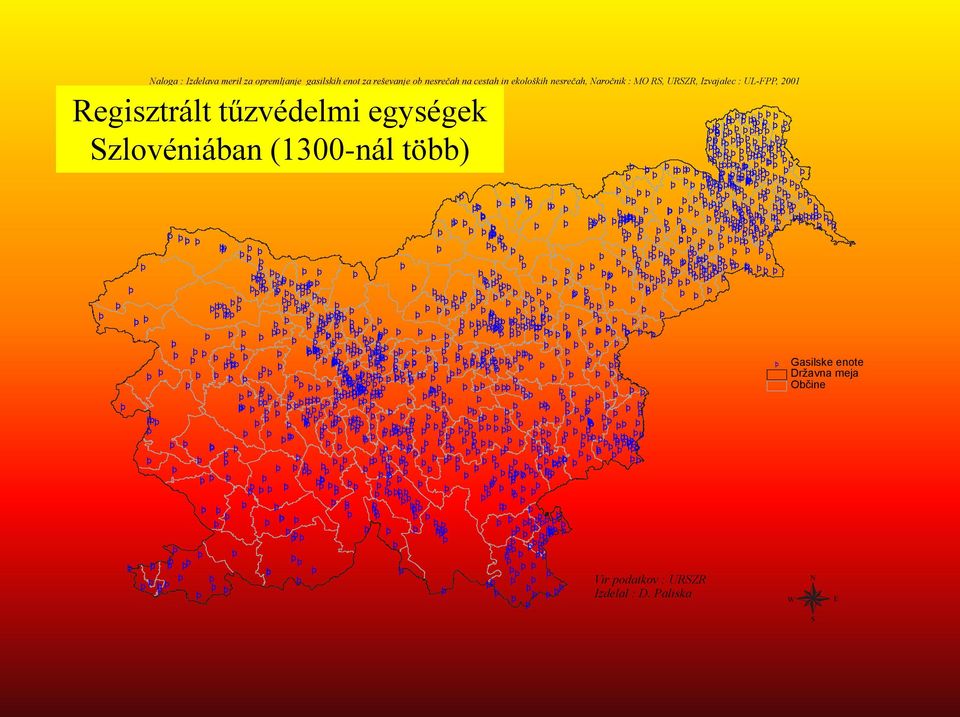 tűzvédelmi egységek Szlovéniában (1300-nál több) Gasilske enote Državna meja Občine Vir