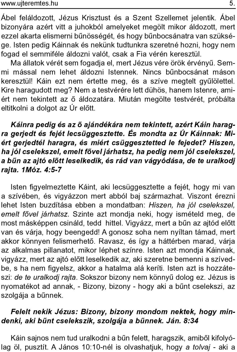 Bata Mária BIBLIAÓRÁK 5. RÉSZ KÁIN ÉS ÁBEL - PDF Free Download