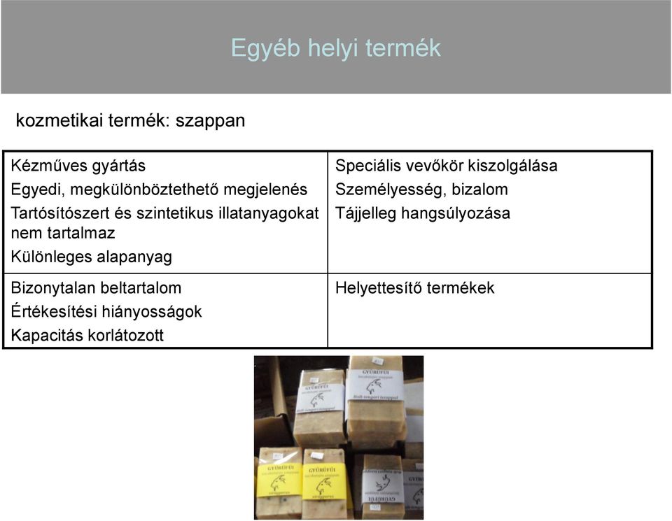 tartalmaz Különleges alapanyag Bizonytalan beltartalom Értékesítési hiányosságok