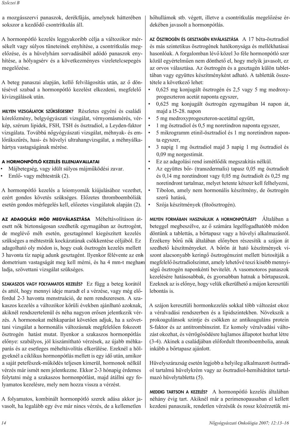 Five decades of cervical cancer screening in Hungary Lajos Döbrôssy MD. -  PDF Ingyenes letöltés