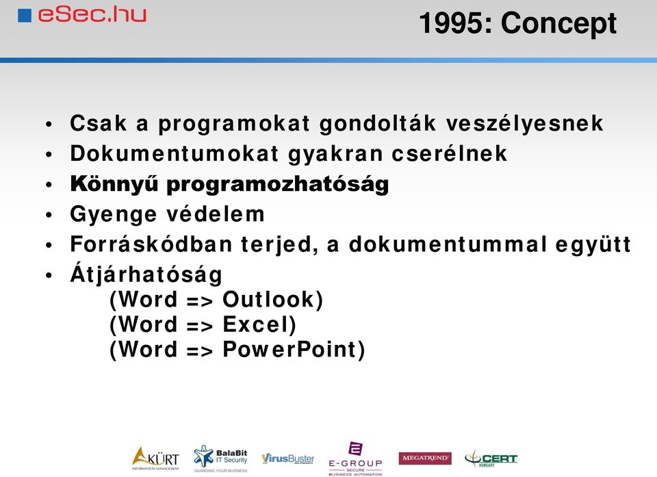 Gyenge védelem Forráskódban terjed, a dokumentummal együtt