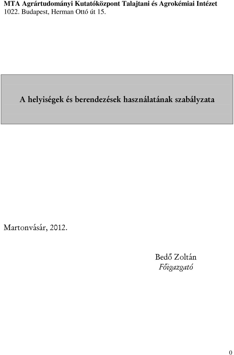 Budapest, Herman Ottó út 15.