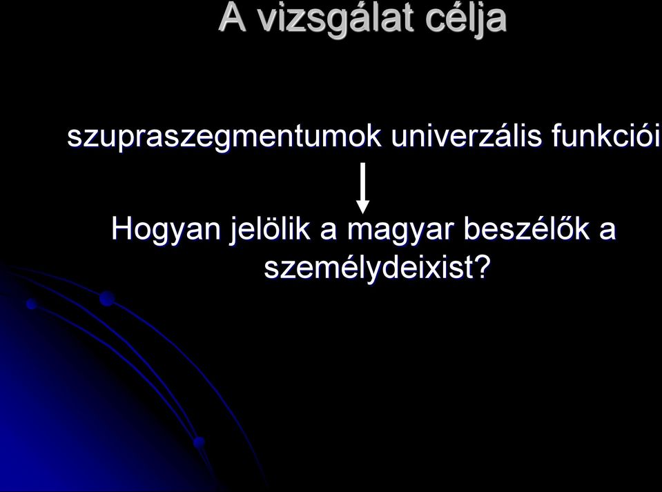 univerzális funkciói