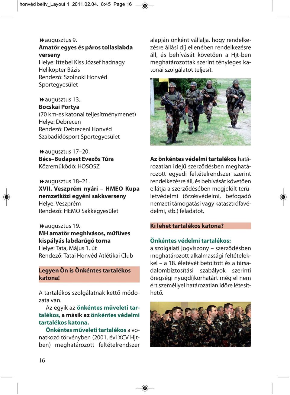 honvéd belív_layout :45 Page 1 Sportnaptár 2011 A HONVÉDELMI MINISZTÉRIUM  ÉS A HONVÉD SPORTEGYESÜLETEK ORSZÁGOS SZÖVETSÉGE KIADVÁNYA - PDF Free  Download