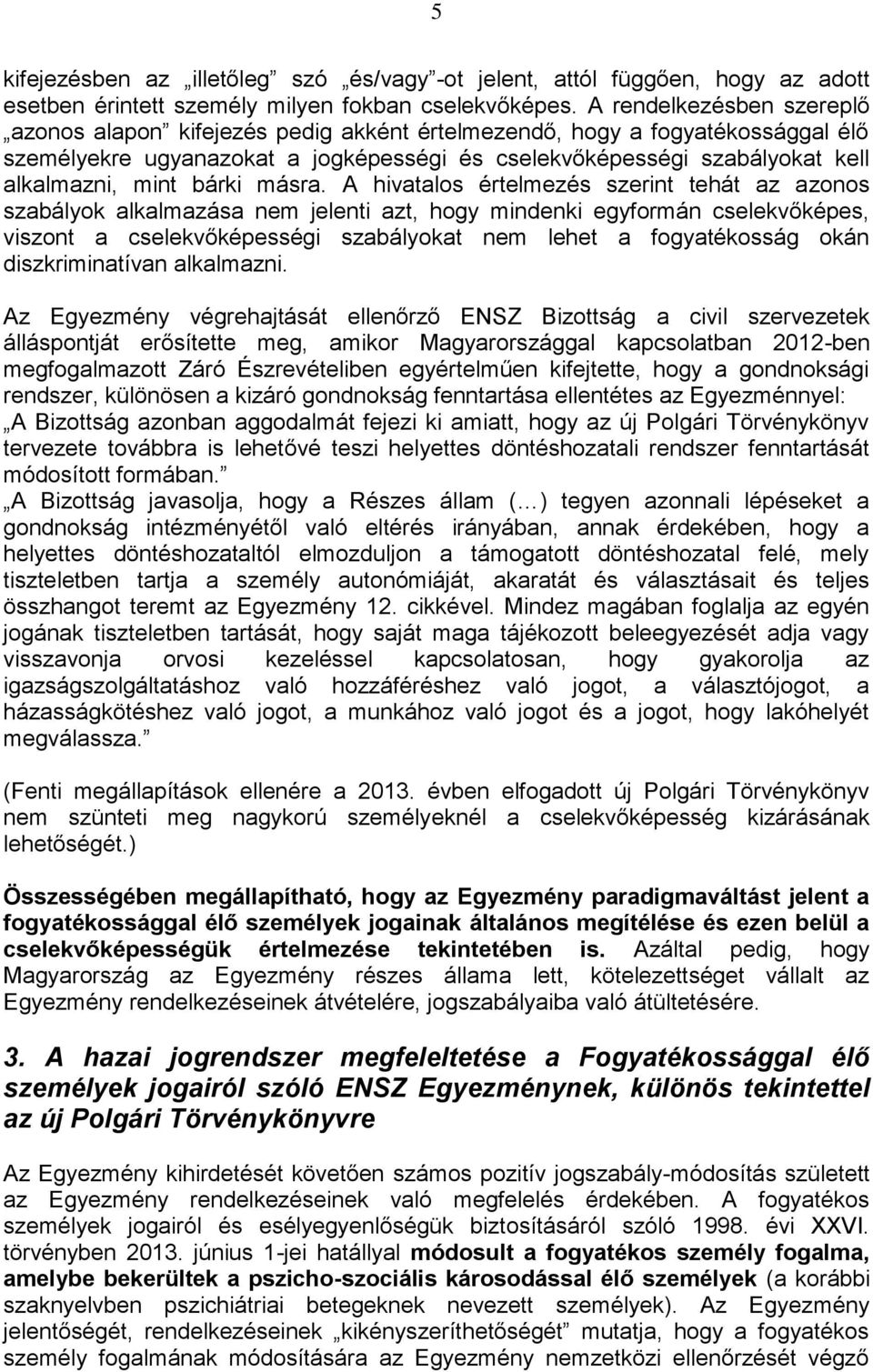 bárki másra.
