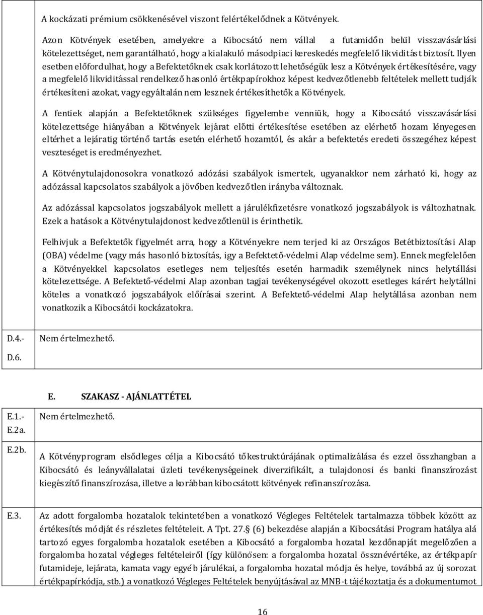 biztosít.