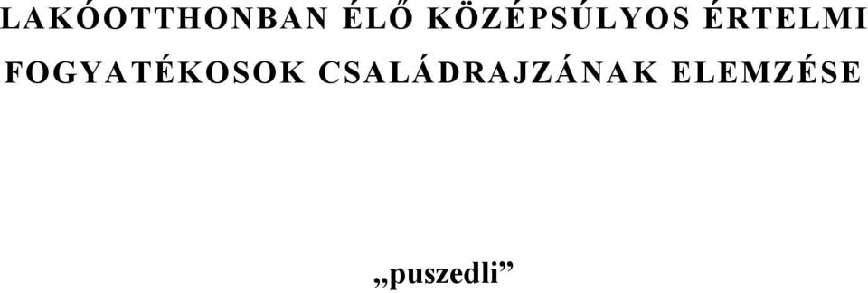 FOGYATÉKOSOK