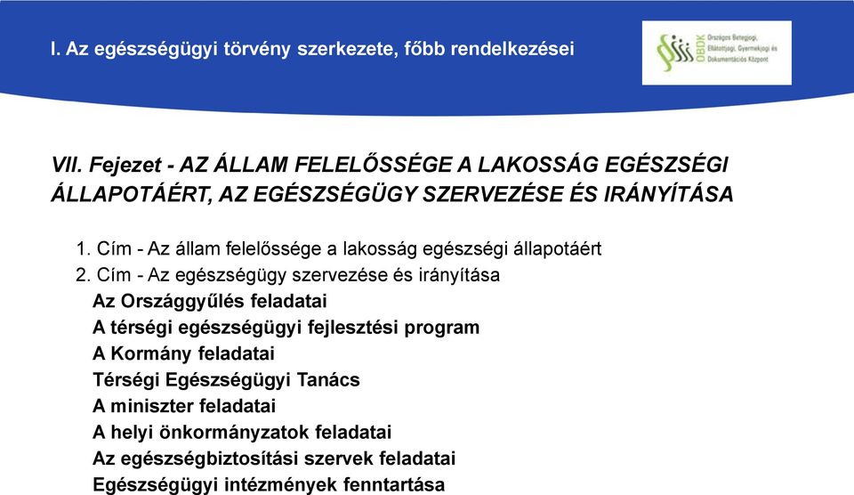 Cím - Az állam felelőssége a lakosság egészségi állapotáért 2.