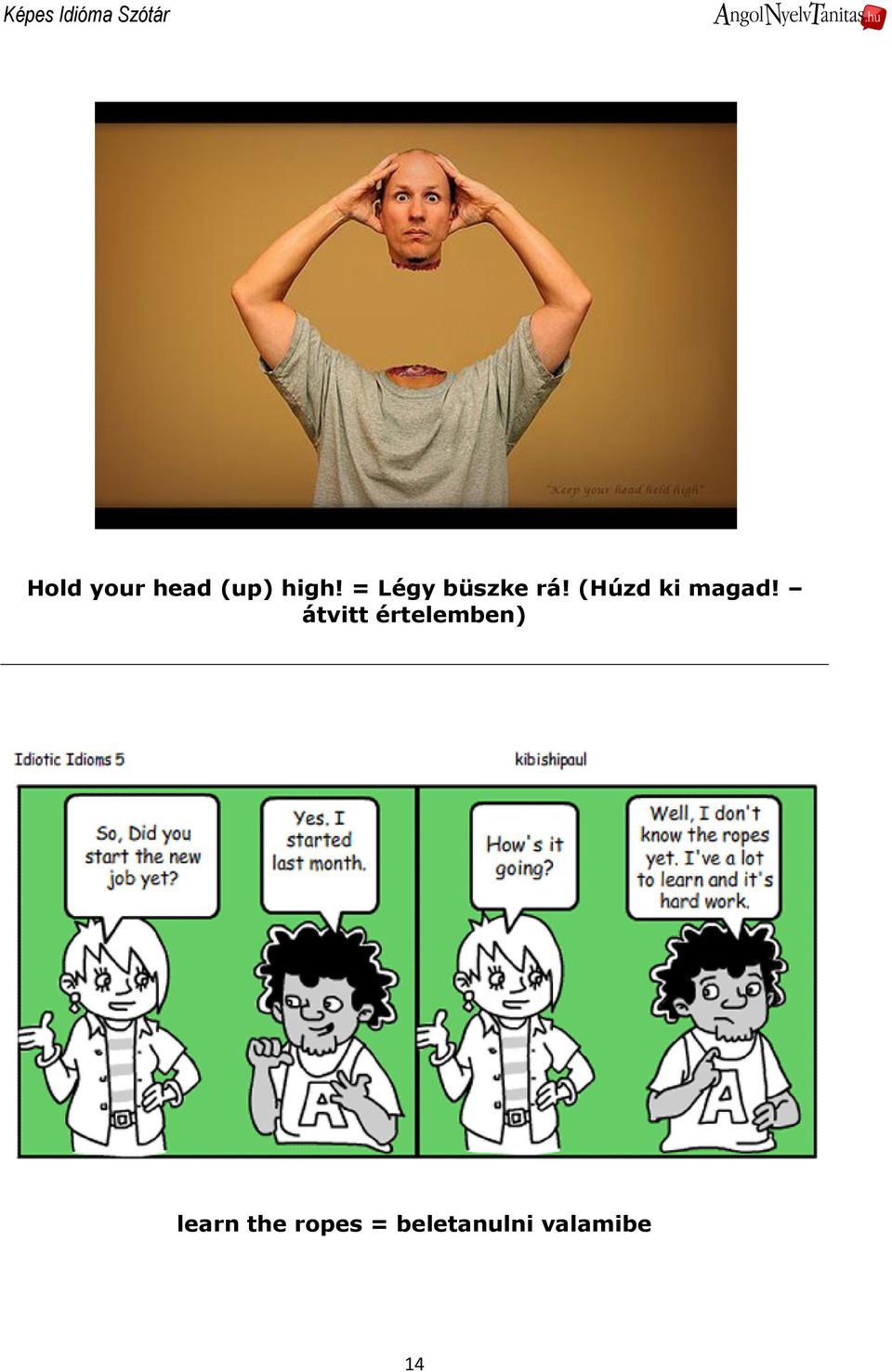 (Húzd ki magad!