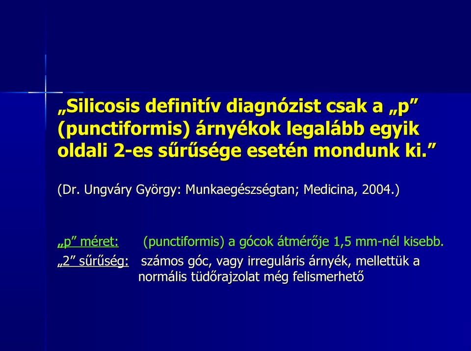 Ungváry György: Munkaegészségtan; Medicina, 2004.