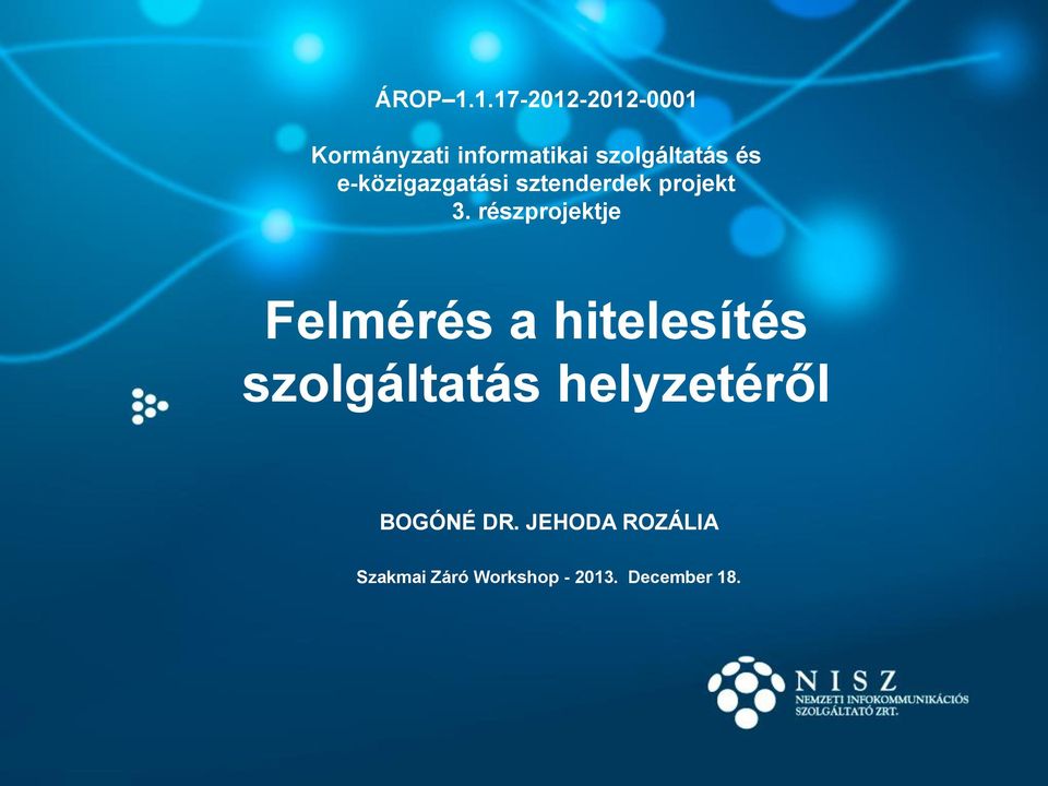 és e-közigazgatási sztenderdek projekt 3.