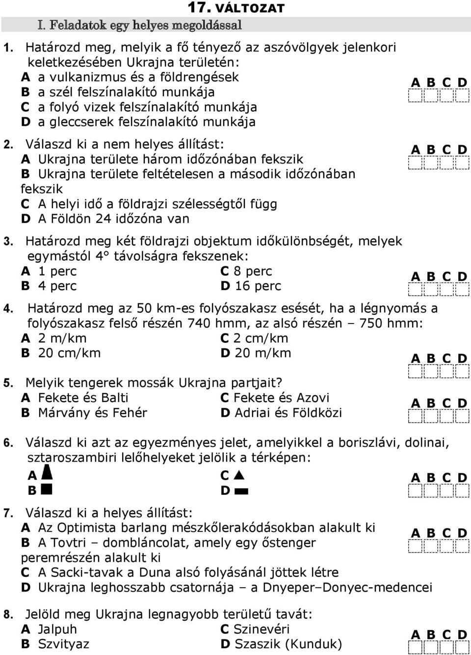 a gleccserek felszínalakító munkája.