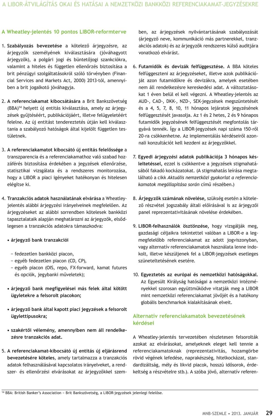 biztosítása a brit pénzügyi szolgáltatásokról szóló törvényben (Financial Services and Markets Act, 20