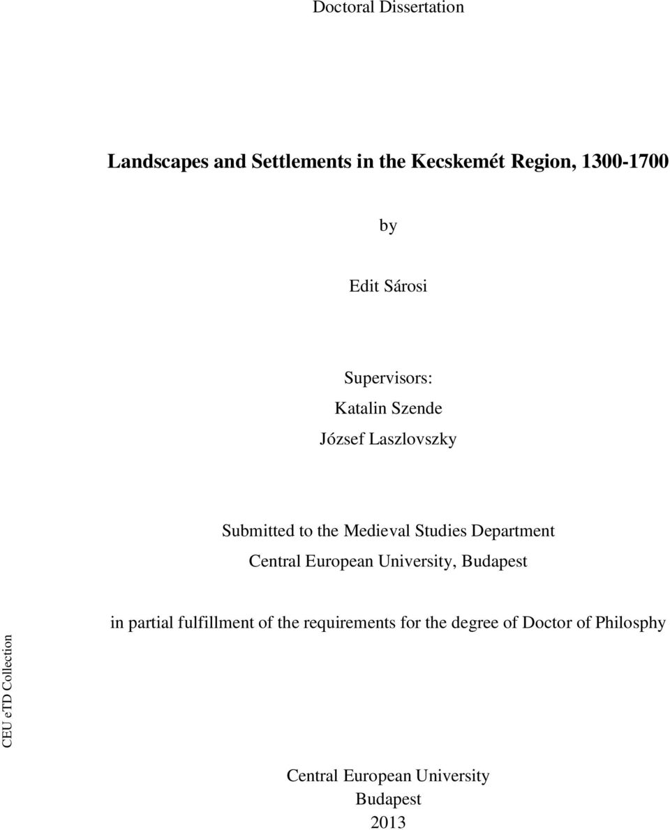 Studies Department Central European University, Budapest in partial fulfillment of the