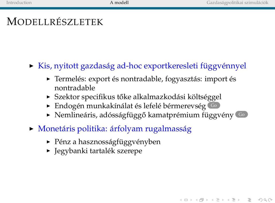 költséggel Endogén munkakínálat és lefelé bérmerevség Go Nemlineáris, adósságfüggő kamatprémium