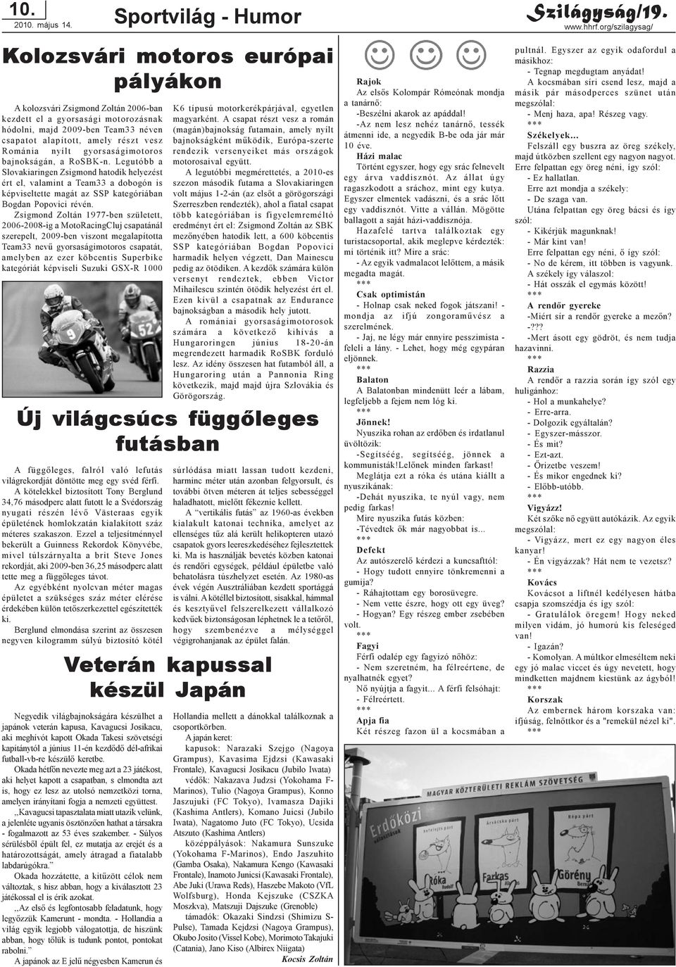Románia nyílt gyorsaságimotoros bajnokságán, a RoSBK-n.