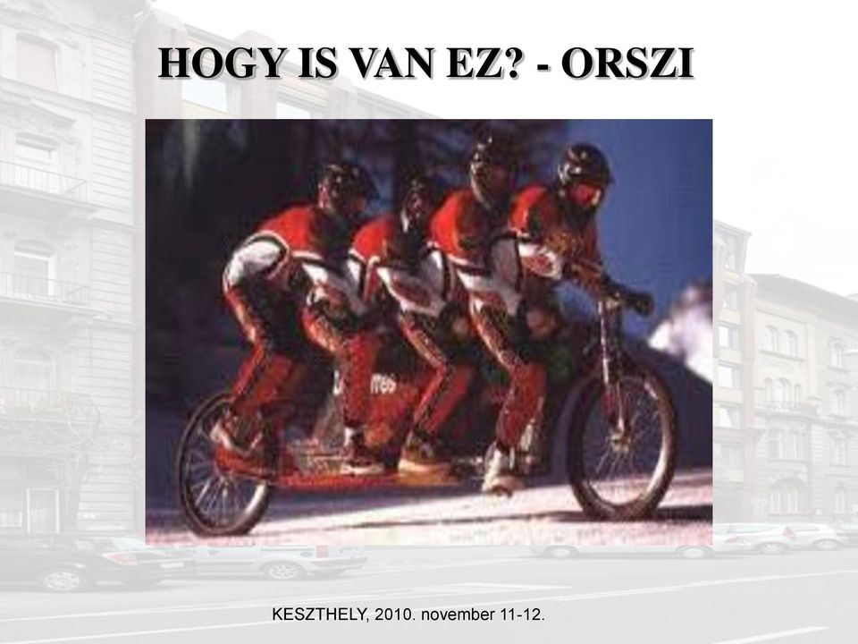 - ORSZI