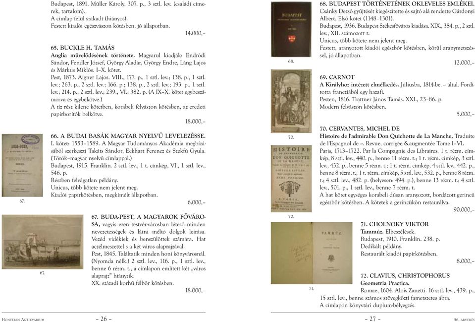 , 1 sztl. lev.; 138. p., 1 sztl. lev.; 263. p., 2 sztl. lev.; 166. p.; 138. p., 2 sztl. lev.; 193. p., 1 sztl. lev.; 214. p., 2 sztl. lev.; 239., VI.; 382. p. (A IX X.