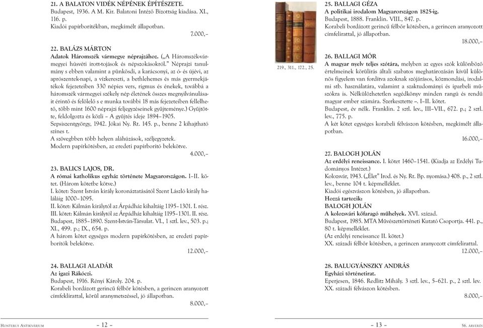 Néprajzi tanulmány s ebben valamint a pünkösdi, a karácsonyi, az ó- és újévi, az aprószentek-napi, a vízkereszti, a bethlehemes és más gyermekjátékok fejezeteiben 330 népies vers, rigmus és énekek,