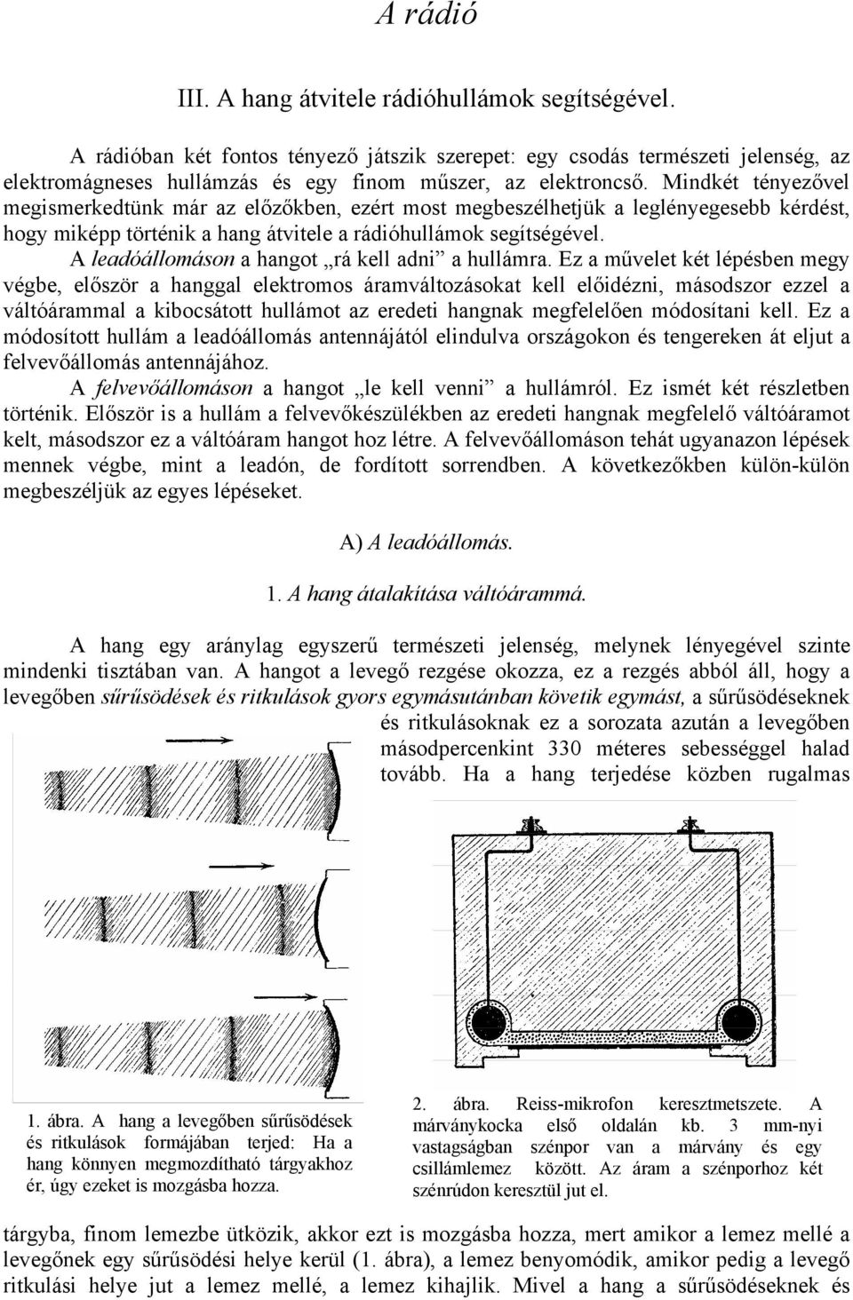 A rádió. III. A hang átvitele rádióhullámok segítségével. - PDF Free  Download