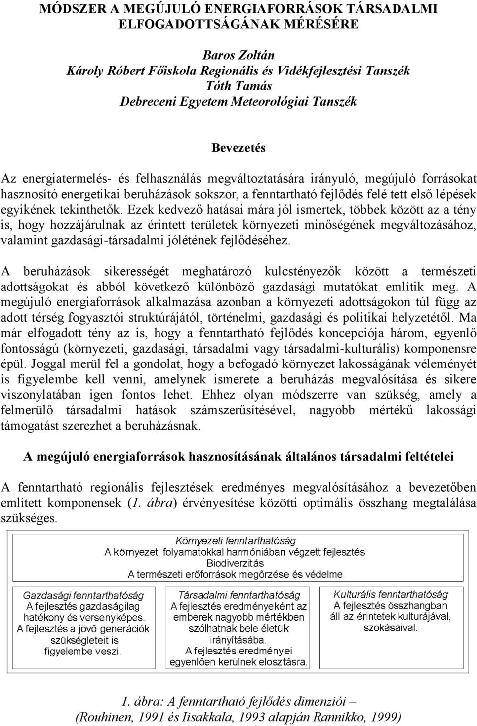 tekinthetők.