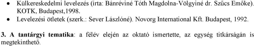 KOTK, Budapest,1998. Levelezési ötletek (szerk.