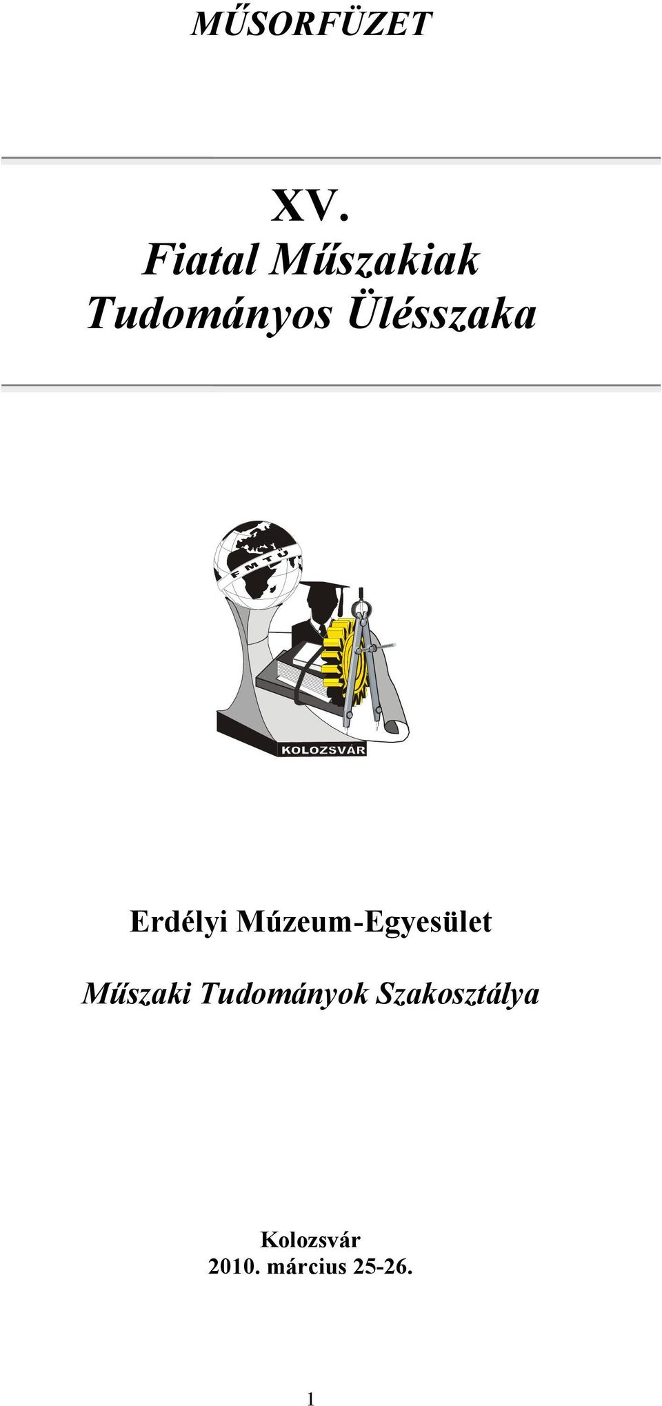 Ülésszaka Erdélyi Múzeum-Egyesület