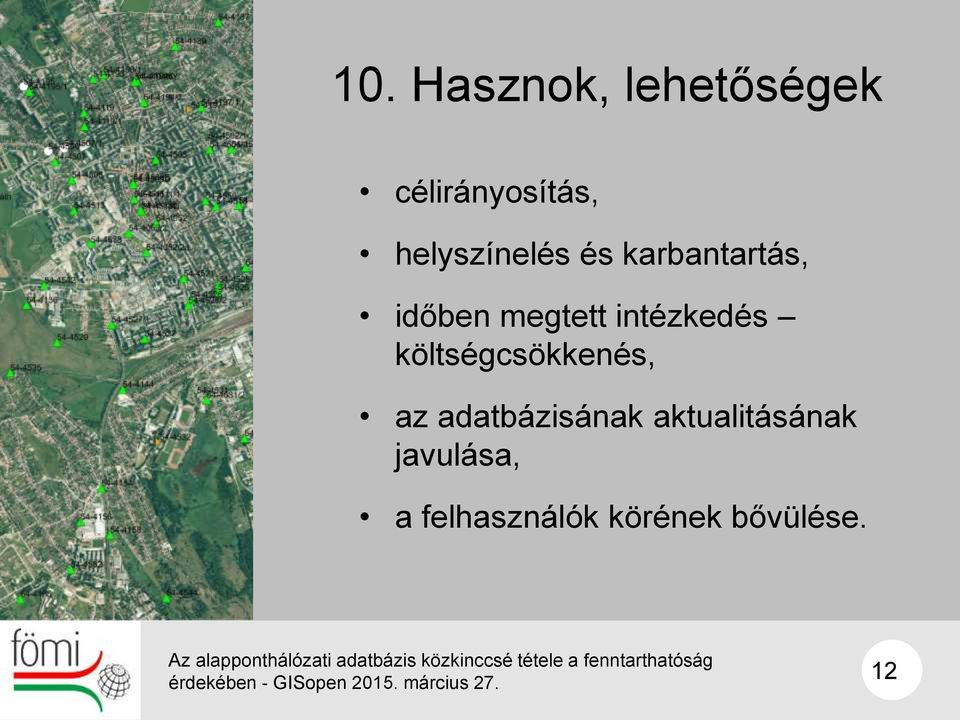 intézkedés költségcsökkenés, az adatbázisának