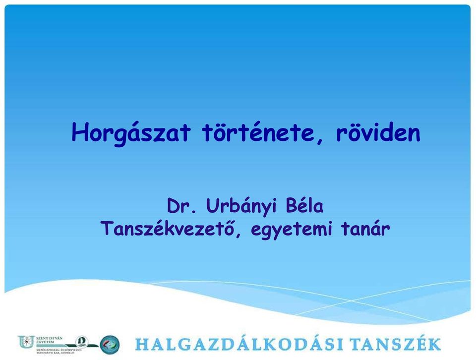Dr. Urbányi Béla